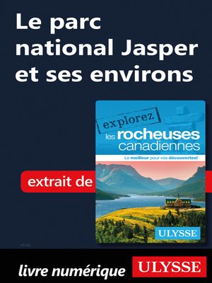 cover image of Le parc national Jasper et ses environs